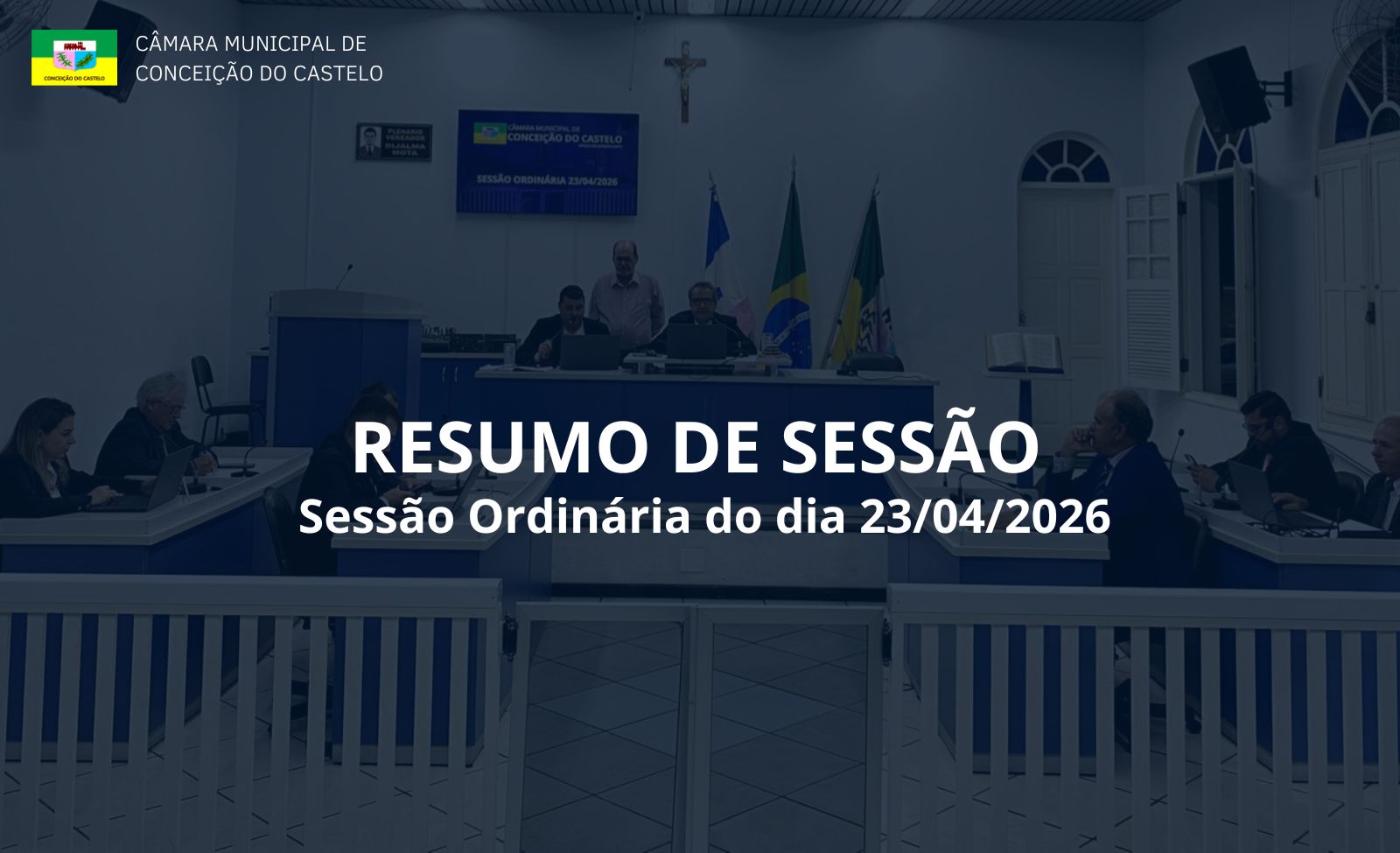 Resumo da 3ª Sessão Ordinária do mês de abril de 2026